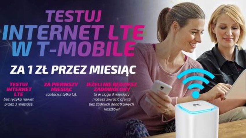 Promocja T-Mobile: Testuj Internet LTE przez 3 miesiące bez konsekwencji