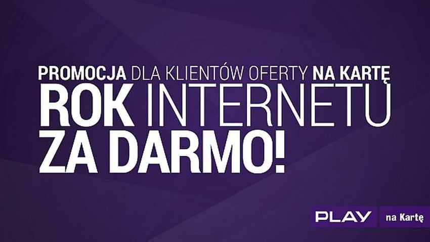 Promocja Play: Rok Internetu za darmo